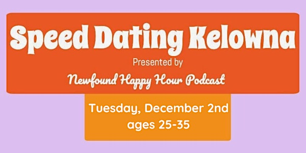 Speed Dating Kelowna ages 25-35 | Skinny Duke's Glorious Emporium