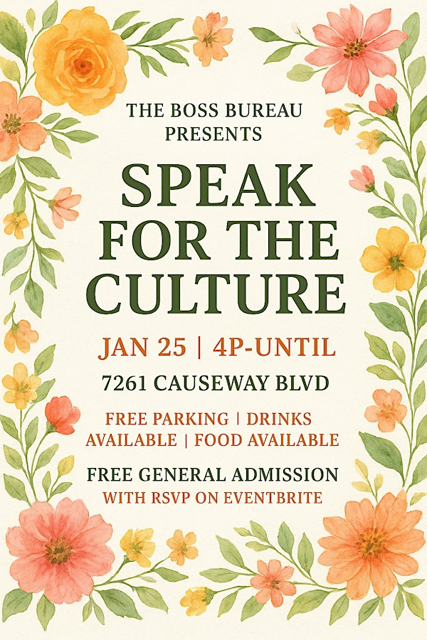 Speak for the Culture | 7261 Causeway Blvd