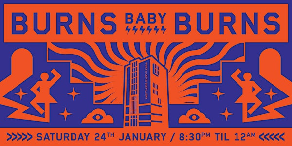 Burns Baby Burns! | Port of Leith Distillery Bar