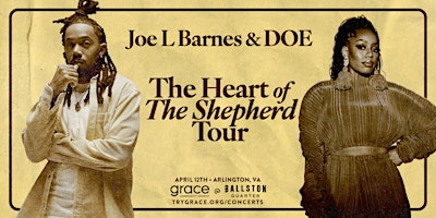 Joe L. Barnes and DOE: The Heart of The Shepherd Tour | Ballston Quarter