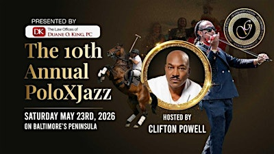 Grandiosity Events 10th Celebrity PoloxJazz hosted by Clifton Powell | 101 W Dickman St