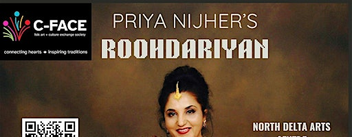 Priya Nijher's Roohdariyan: A Perfect Long Weekend Evening of Soulful Music | North Delta Centre for the Arts