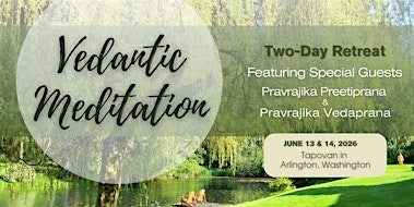 Two-Day Meditation Retreat | Vedanta Society Tapovan Retreat