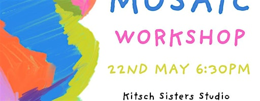 Introduction to Mosaic | Kitsch Sisters Studio