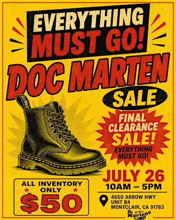Dr. Marten's Warehouse CLEARANCE SALE (EVERYTHING $50!) | 4650 Arrow Hwy
