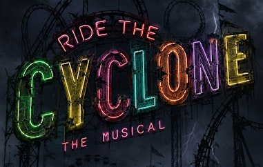 Ride the Cyclone the Musical | Chief Sepass Theatre