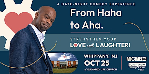Michael Jr.'s Funny How Marriage Works Tour @ Whippany, NJ - 4PM Show | Elevated Life Church