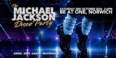 The Michael Jackson Disco Party - Norwich | Be At One - Norwich