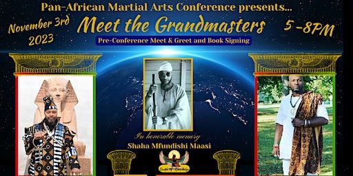 "Meet The Grandmasters" Pre-Conference event and Book Signing | Source of Knowledge Book Store