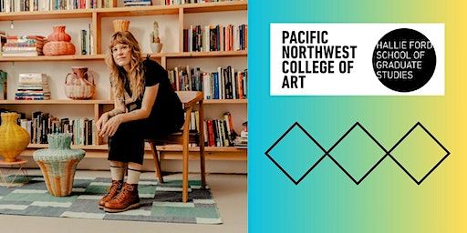 Graduate Lecture Series: Dee Clements | Pacific Northwest College of Art