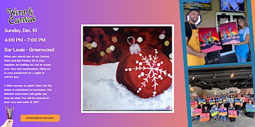 Greenwood Holiday Paint n Sip - Ornament | Bar Louie - Greenwood Park Mall