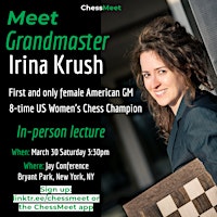 Women's Month GM Lecture: Irina Krush | Jay Conference Bryant Park-Event Space-Meeting Rooms
