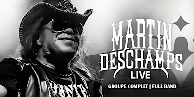 MARTIN DESCHAMPS "LIVE" (19+) | Grey Rock Casino