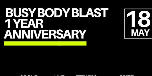 BusyBodyBlast 1st Year Anniversary | BOXPARK Croydon