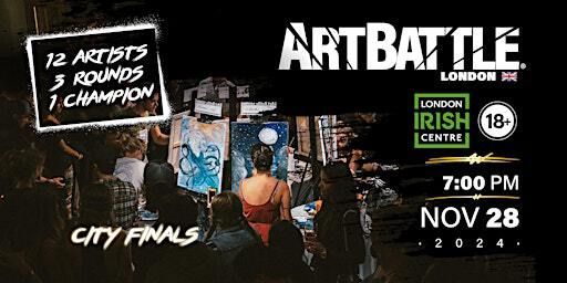 Art Battle London City Finals - 28 November, 2024 | London Irish Centre