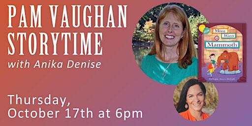 STORYTIME: Pam Vaughan with Anika Denise | An Unlikely Story