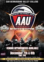AAU FOOTBALL SUPER BOWL CHAMPIONSHIP | San Bernardino Valley College