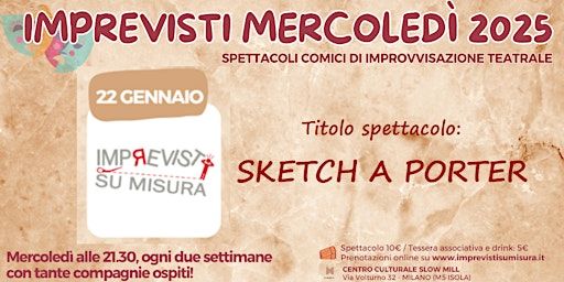 Sketch a Porter - Spettacolo di Improvvisazione Teatrale | Slow Mill
