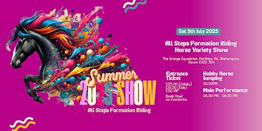 The All-Steps Formation Riding Summer Gala Show | Grange Equestrian Centre
