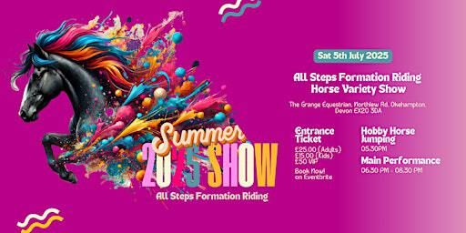 The All-Steps Formation Riding Summer Gala Show | Grange Equestrian Centre
