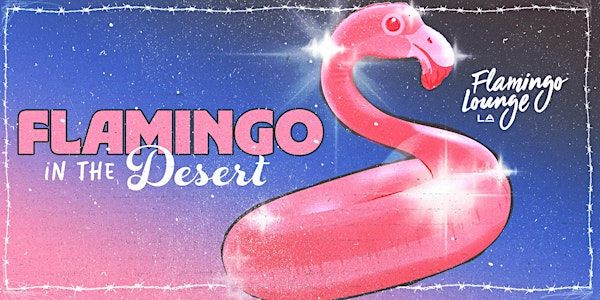 Flamingo in the Desert | The Flamingo Lounge