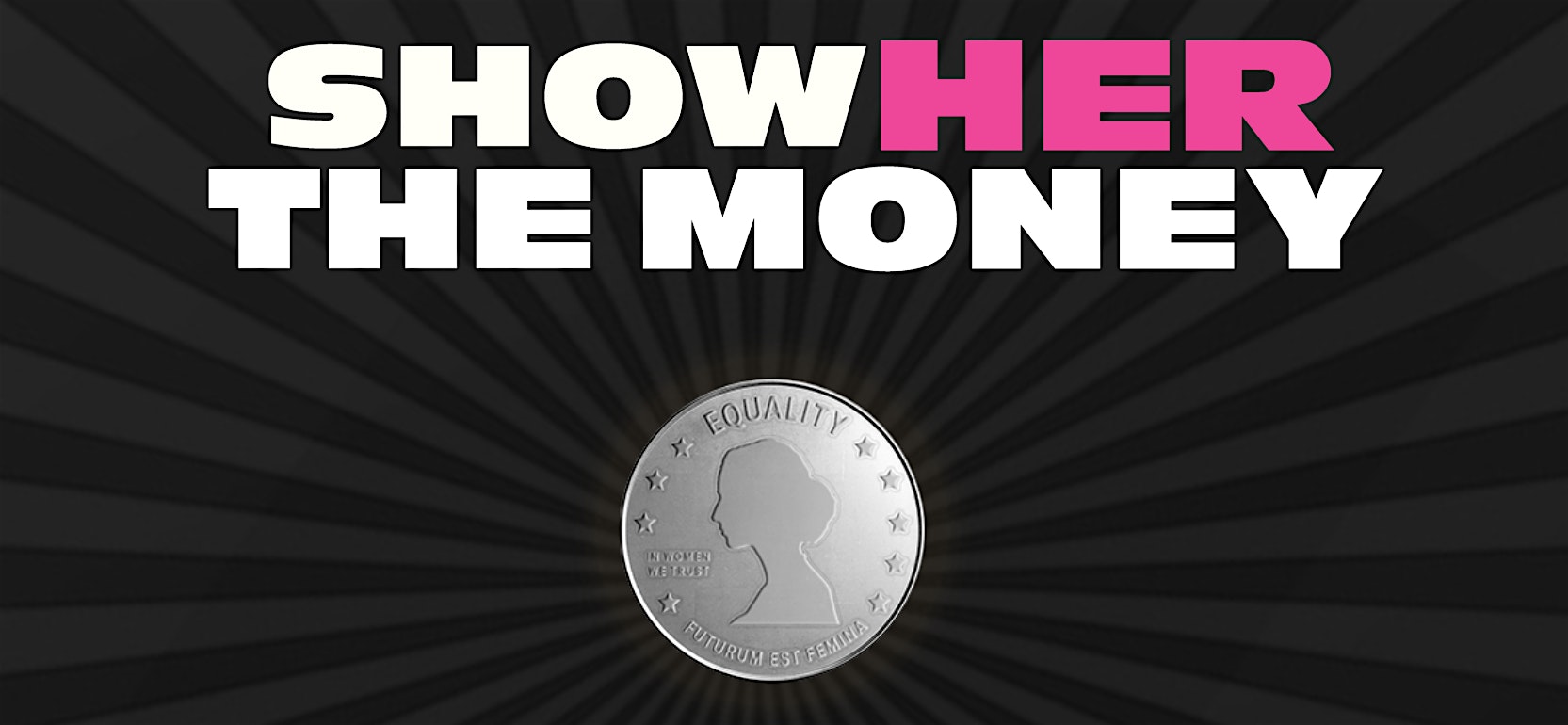Show Her the Money Movie Screening | 112 W Pike St