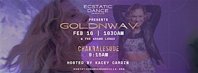 Ecstatic Dance Nashville | DJ GOLDENWAV & Chakralesque | Feb 16, 2025 | Grand Lodge of Tennessee Free and Accepted Masons