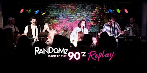 Randomz Band - Back to the 90z Replay @ Igloo | Igloo Beverage Room