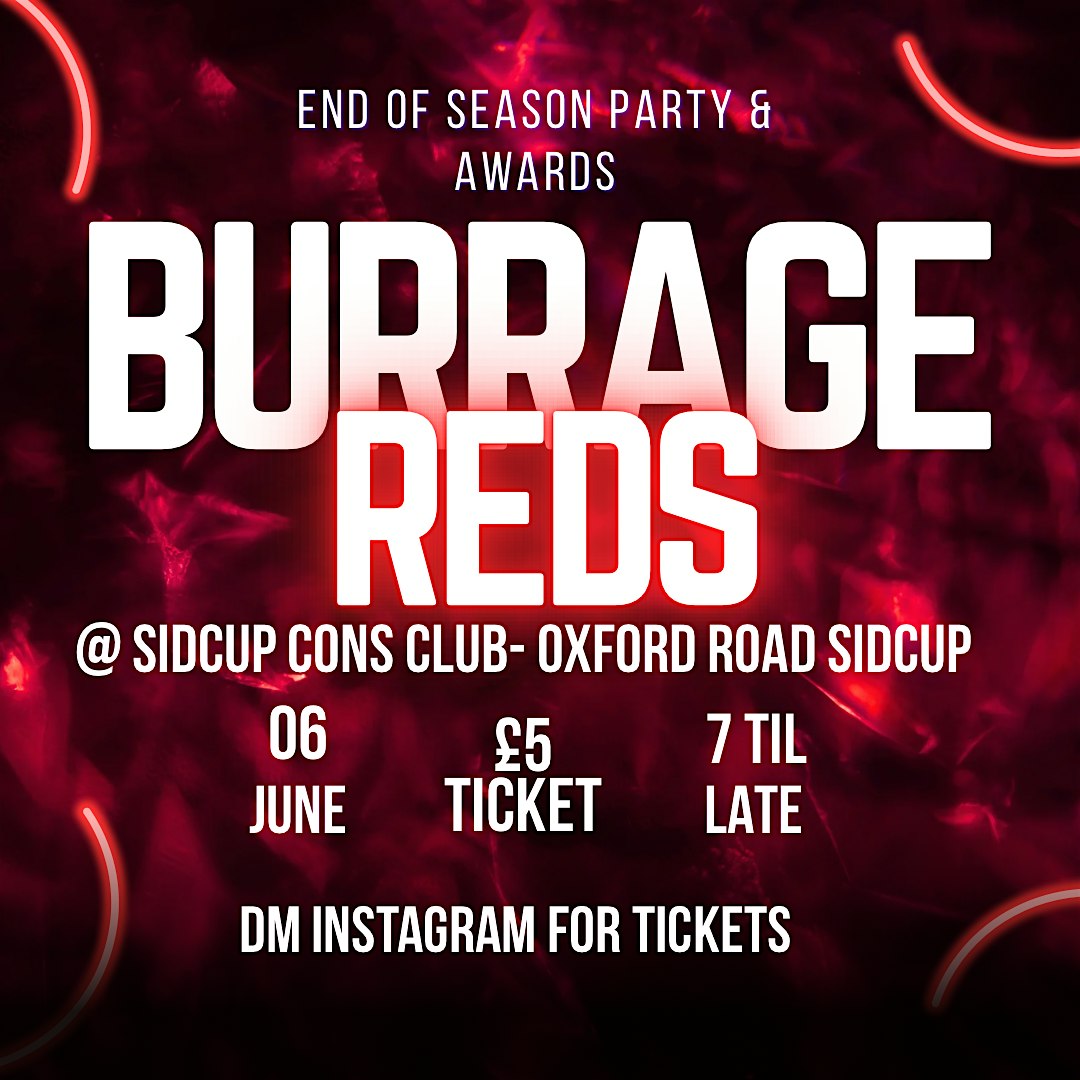 Burrage Reds End of Season Party | Sidcup and District Conservative Club