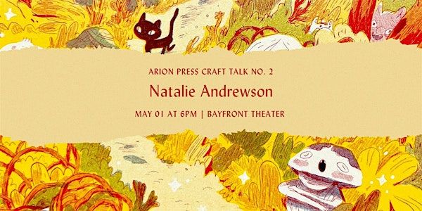 Arion Press Craft Talk with Natalie Andrewson | Bayfront Theater