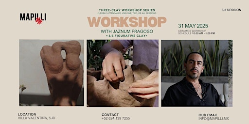 3/3 FIGURATIVE CLAY WORKSHOP WITH JAZNUM FRAGOSO | Villa Valentina Plaza