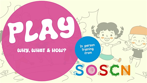 EDINBURGH - Play in School Age Childcare (In-person Training) | 25 Nicolson Square