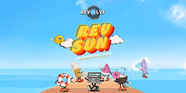 Revolve Presents REV SUN: A Summer Dance Series | Mermaids Cafe