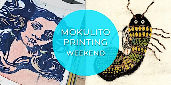 MOKULITO PRINTING WEEKEND | Essex Print Studio
