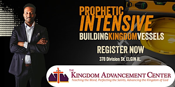 LHM Prophetic Strategy & Spiritual Gifts Intensive | The Kingdom Advancement Center