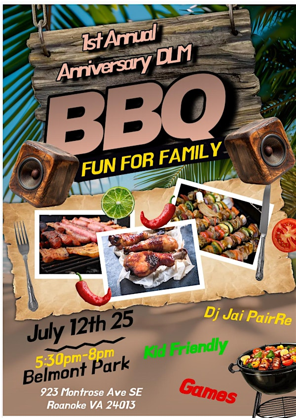 DLM 1st Annual Anniversary Cookout | 923 Montrose Ave SE