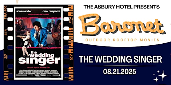 "The Wedding Singer" | Baronet Rooftop
