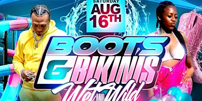 Boots & Bikinis wet and wild edition | 527 Georgetown Rd