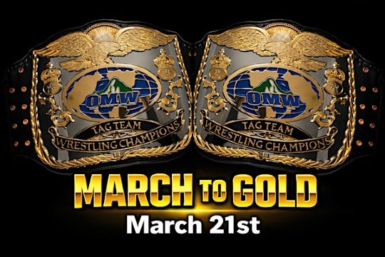 OMW presents MARCH TO GOLD on 3/21!! | OMW