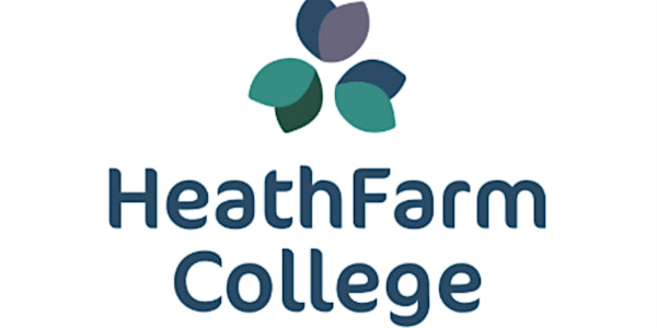 Heath Farm College - Open Day | Heath Farm College