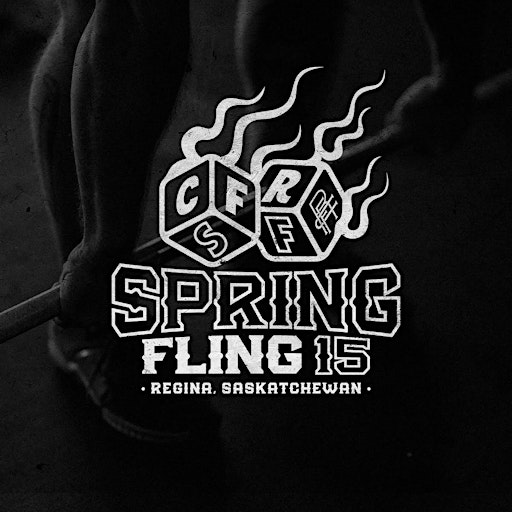 Spring Fling XV | CrossFit Regina