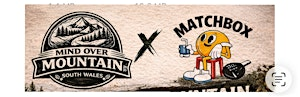MIND OVER MOUNTAIN X MATCHBOX | Matchbox