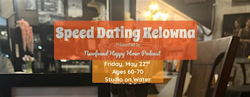 Speed Dating Kelowna Ages 60-70 | Studio On Water