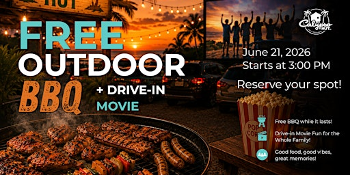 FREE Father's Day BBQ & Drive-In Movie Experience at Calypso Hut | Calypso Hut Family Restaurant