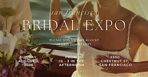San Francisco Bridal Expo | 2300 Chestnut St