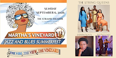 MARTHA'S VINEYARD JAZZ AND BLUES SUMMERFEST 2026 | Strand Theatre
