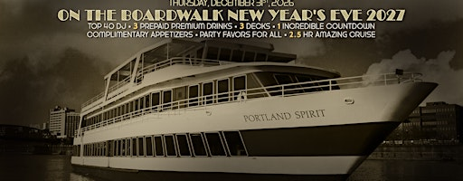Portland New Year's Eve Party Cruise 2027 - On the Boardwalk | Portland Spirit Yacht - Salmon Springs Dock