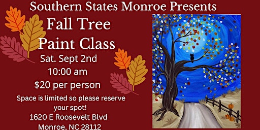 Fall Tree Paint Class at Southern States Monroe | Southern States - Monroe