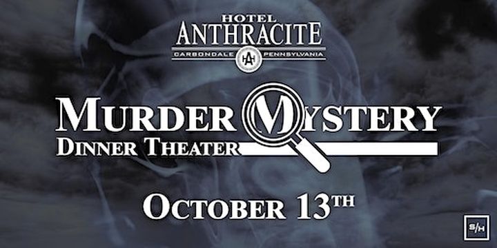 Murder Mystery Dinner Theater at Hotel Anthracite (Carbondale) | Hotel Anthracite