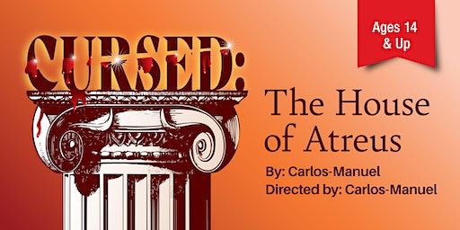 Cursed: The House of Arteus | John & Jean Knox Performing Arts Center
